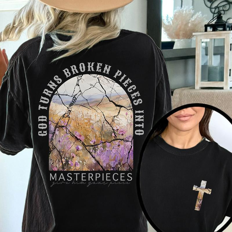 God Turns Broken Pieces into Masterpieces Christian Tops T Shirt Graphic Motivational Christian Shirt Gift for Religious Gift Tee